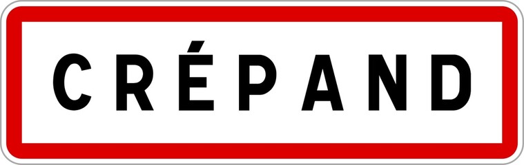 Panneau entrée ville agglomération Crépand / Town entrance sign Crépand