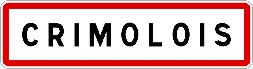 Panneau entrée ville agglomération Crimolois / Town entrance sign Crimolois