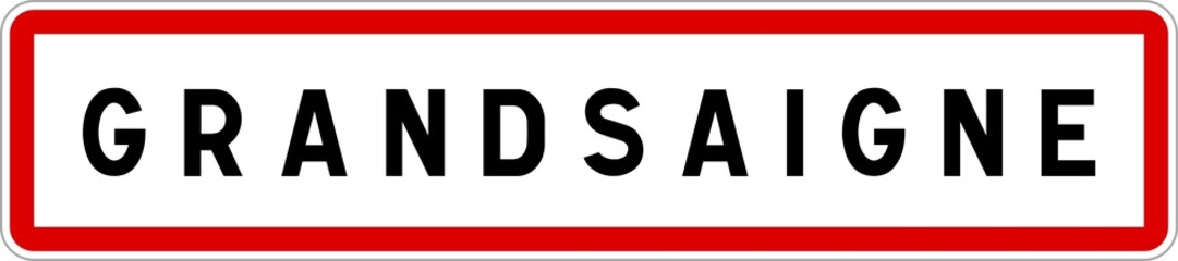 Panneau entrée ville agglomération Grandsaigne / Town entrance sign Grandsaigne