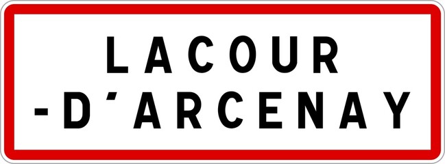 Panneau entrée ville agglomération Lacour-d'Arcenay / Town entrance sign Lacour-d'Arcenay