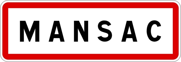 Panneau entrée ville agglomération Mansac / Town entrance sign Mansac