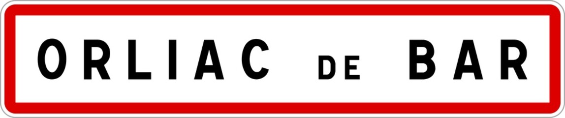Panneau entrée ville agglomération Orliac-de-Bar / Town entrance sign Orliac-de-Bar