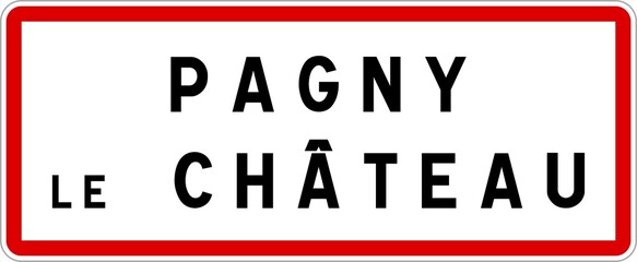 Panneau entrée ville agglomération Pagny-le-Château / Town entrance sign Pagny-le-Château