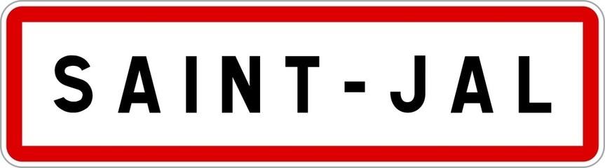 Obraz premium Panneau entrée ville agglomération Saint-Jal / Town entrance sign Saint-Jal