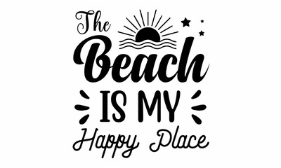 The Beach is my happy place SVG Craft Design.