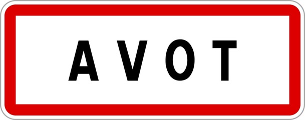 Panneau entrée ville agglomération Avot / Town entrance sign Avot