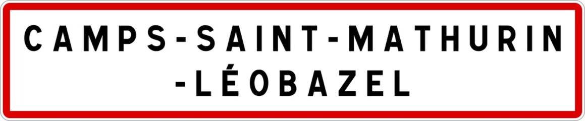 Panneau entr&eacute;e ville agglom&eacute;ration Camps-Saint-Mathurin-L&eacute;obazel / Town entrance sign Camps-Saint-Mathurin-L&eacute;obazel