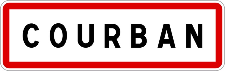 Panneau entrée ville agglomération Courban / Town entrance sign Courban