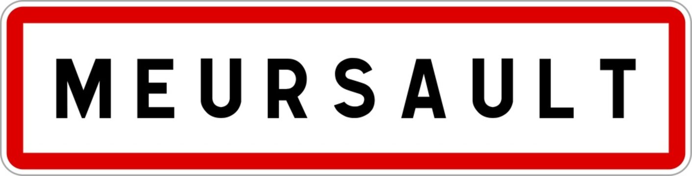 Panneau entr&eacute;e ville agglom&eacute;ration Meursault / Town entrance sign Meursault