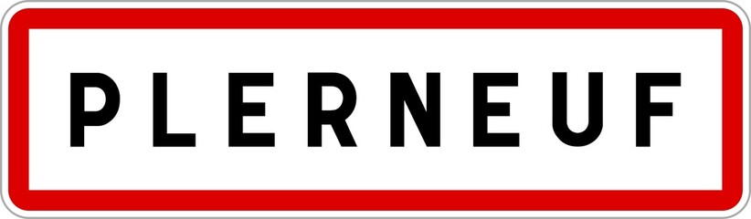 Panneau entrée ville agglomération Plerneuf / Town entrance sign Plerneuf