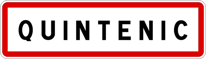 Fototapeta premium Panneau entrée ville agglomération Quintenic / Town entrance sign Quintenic
