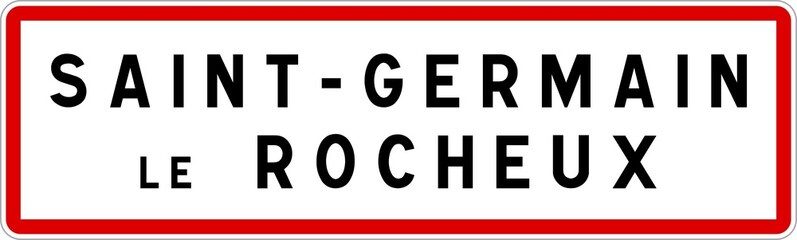 Panneau entrée ville agglomération Saint-Germain-le-Rocheux / Town entrance sign Saint-Germain-le-Rocheux