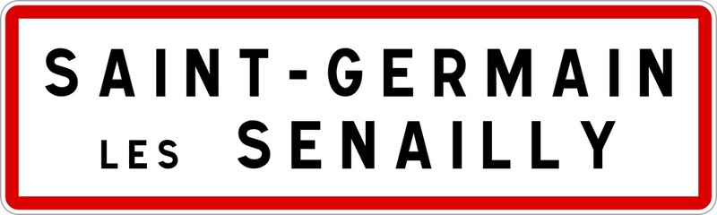 Panneau entrée ville agglomération Saint-Germain-lès-Senailly / Town entrance sign Saint-Germain-lès-Senailly