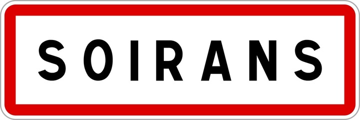 Panneau entrée ville agglomération Soirans / Town entrance sign Soirans