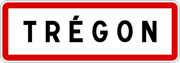 Panneau entrée ville agglomération Trégon / Town entrance sign Trégon
