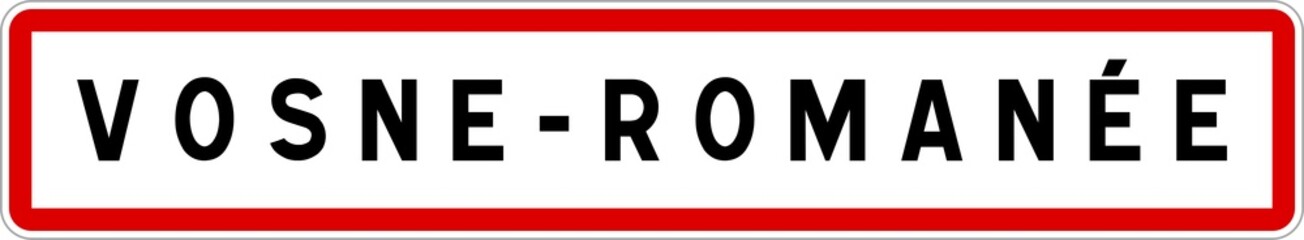 Panneau entrée ville agglomération Vosne-Romanée / Town entrance sign Vosne-Romanée