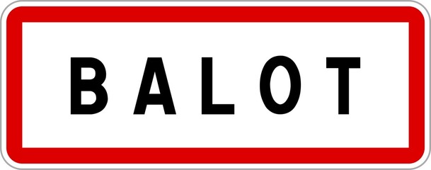 Panneau entrée ville agglomération Balot / Town entrance sign Balot