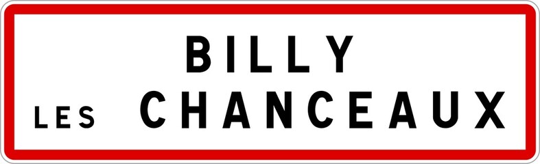 Panneau entrée ville agglomération Billy-lès-Chanceaux / Town entrance sign Billy-lès-Chanceaux