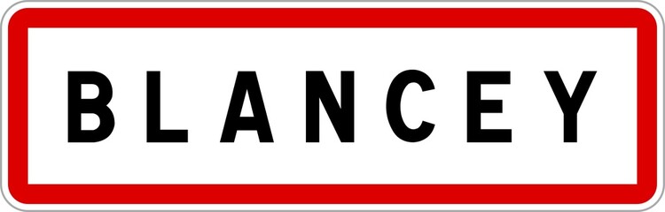 Fototapeta na wymiar Panneau entrée ville agglomération Blancey / Town entrance sign Blancey