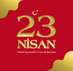 23 April, National Sovereignty and Children’s Day Turkey celebration card. vector illustration.