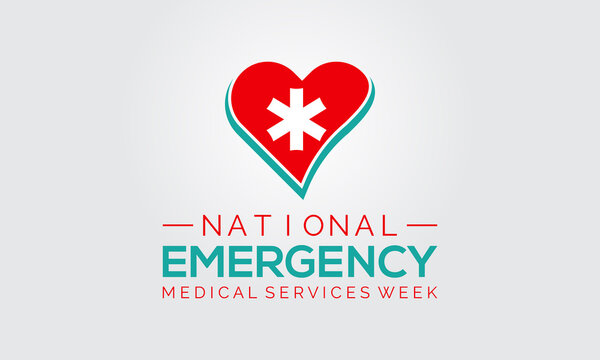 National Emergency Medical Services Week. Health And Medical Awareness For Banner, Poster, Card And Background Design.