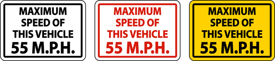 Maximum Speed 55 MPH Label Sign On White Background