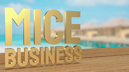 The word MICE is the event management business 3d rendering