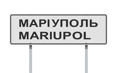 Obraz premium Vector illustration of the Mariupol (in Ukrainian and English) city white road sign on metallic posts