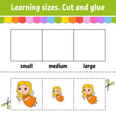 Learning sizes. Cut and glue. Easy level. Color activity worksheet. Game for children. Cartoon character. Vector illustration.