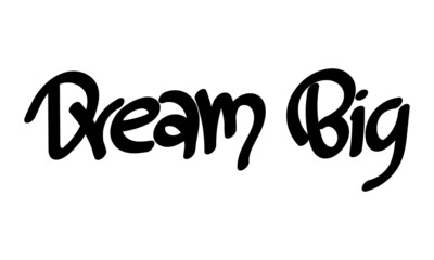 motivational words written by hand with basic colors black and white