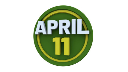 3d illustration with text: April 11 st day. White text color on a green background.