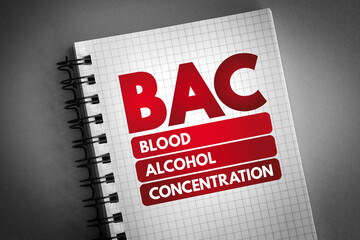 BAC - Blood Alcohol Concentration acronym on notepad, medical concept background