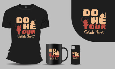 Done Your Salah First Funny Design T-shirt