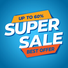 Super sale banner, discount, special offer and sale. Shop now. Up to 60% off. Mega sale, store, shop, online shopping, marketing, advertising. Vector illustration.