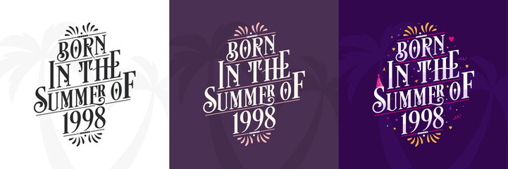 Born in the Summer of 1998 set, 1998 Lettering birthday quote bundle
