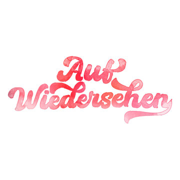 Text ‘Auf Wiedersehen’ written in hand-lettered watercolor script font.