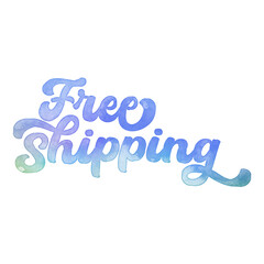 Text ‘Free Shipping’ written in hand-lettered watercolor script font.