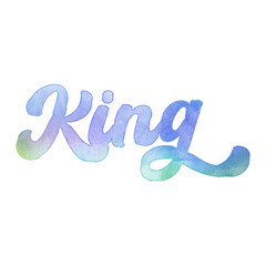 Word ‘King’ written in hand-lettered watercolor script font.