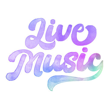 Text ‘Live Music’ written in hand-lettered watercolor script font.