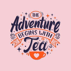 The adventure begins with tea