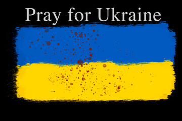 illustration of the flag of Ukraine with drops of blood. black background. imitation oil painting. War in Ukraine 2022. Glory to Ukraine. Pray for Ukraine.