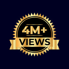 4 Million Plus Views Vector.  views sticker for Social Network friends or followers, like