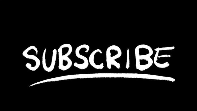 Subscribe Hand Made Text Animation Loop on Black Background