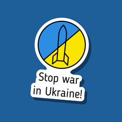 stop war in Ukraine blue and yellow color sticker with shadow. i stand with Ukraine. pray for Ukraine. peace for Ukraine