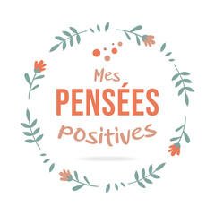 Obraz premium Mes pensées positive - Label, Logo 