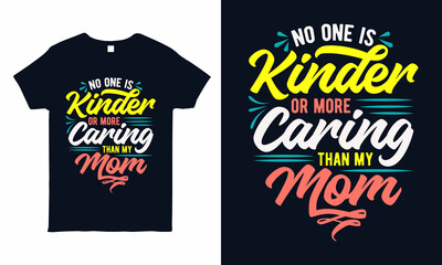 Quote lettering. Mother's day t-shirt design.