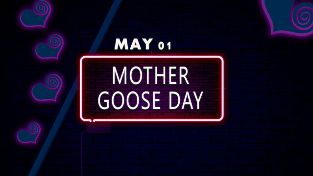01 May, Mother Goose Day, Neon Text Effect on bricks Background