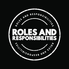 Roles And Responsibilities text stamp, concept background