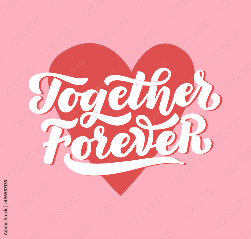 Wall mural together forever lettering.