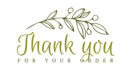 Vintage vector thank you for your order handwritten inscription. hand drawn lettering. Thank you calligraphy. Thank you card. Vector illustration.